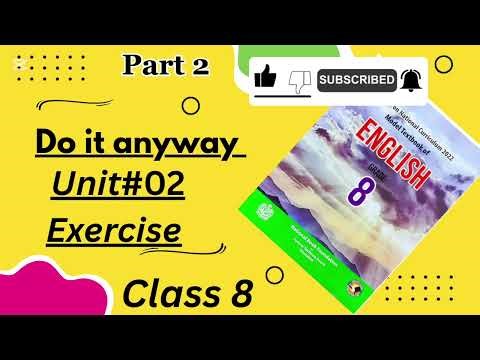 8 class English unit 2 Do it anyway solve exercise NBF
