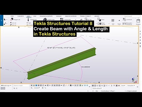 Tekla Structures Tutorial 8- Create Beam with Angle & Length in Tekla Structures