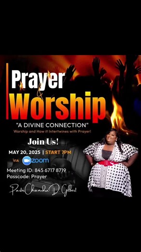 Join us TONIGHT — May 20th at 7PM for a session about “Prayer & Worship: A Divine Connection” hosted by Pastor Chandra D. Gilbert! We’ll be diving into how worship and prayer intertwine to unlock spiritual breakthroughs, healing, and clarity. If you’ve been longing to grow deeper in your faith, this is the night you don’t want to miss! Via Zoom Meeting ID: 845 6717 8719 Passcode: Prayer(enter with the capital “P”) Tag a friend, grab your Bible, and meet us online! #PrayerAndWorship #ADivineConne