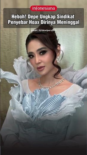 Dewi Perssik Bongkar Fakta di Balik Hoax Kematiannya #dewipersik