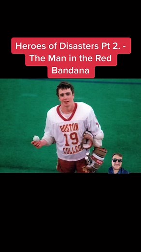 The Man in the Red Bandana - Heroes of Disasters Pt 2.