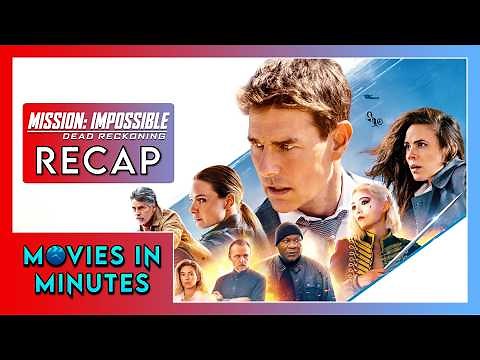 Mission: Impossible 7 – Dead Reckoning in Minutes | Recap
