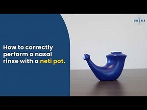 Beginner’s Guide: How to do a nasal rinse properly with a neti pot?