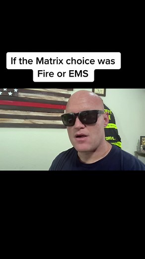 Which would you choose? #matrix #fire #ems