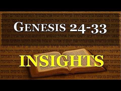 Genesis 24-33 Insights