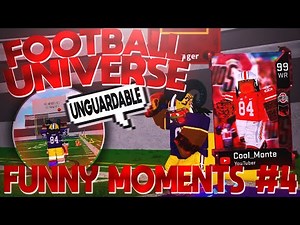 THIS 99 OVR WR IS UNGUARDABLE! | ROBLOX FOOTBALL UNIVERSE FUNNY MOMENTS #4