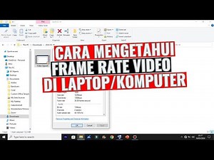 How to Find Out Video Frame Rate on a Laptop or Computer