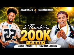 Jamaal Usmaa'il & Faaxumaa Ahmaddiin HIRIYAA JOOLLUMMAA New Ethiopian Oromo music 2026
