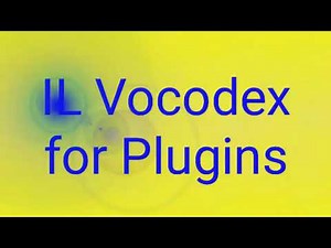 IL Vocodex Demo 2.0 Effects (Sponsored by Preview 2 Effects)