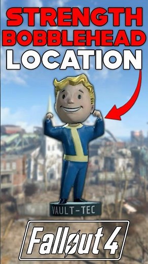 STRENGTH BOBBLEHEAD LOCATION IN FALLOUT 4