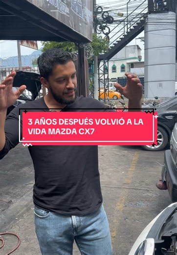 Reviviendo una Mazda CX7 Después de Tres Años