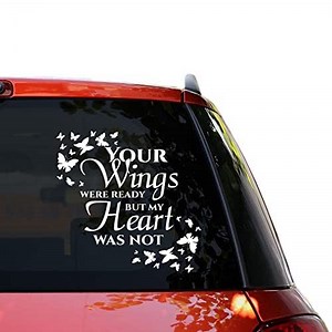 Your Wings Were Ready But My Heart Was Not Butterflies Decal, Memorial Stickers, In Memory Of Decals For Cars