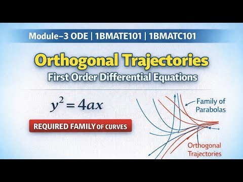 Orthogonal Trajectories | Find for y² = 4ax | First Order ODE | VTU Module-3