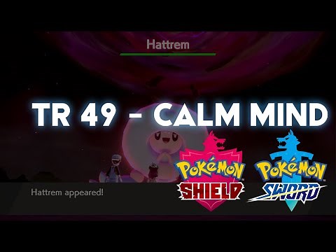 Get TR49 - Calm Mind - Pokemon Sword & Shield
