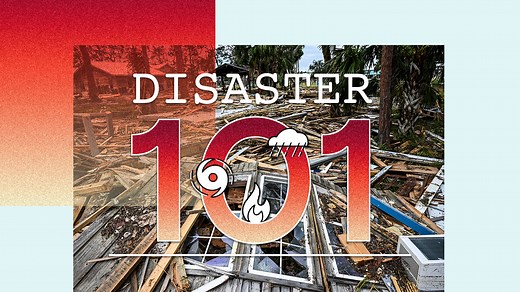 Disaster 101: Your guide to extreme weather preparation, relief, and recovery