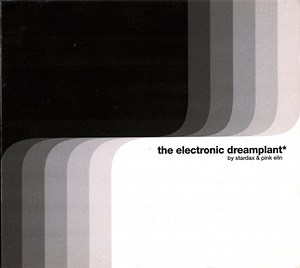 Stardax & Pink Elln - The Electronic Dreamplant*