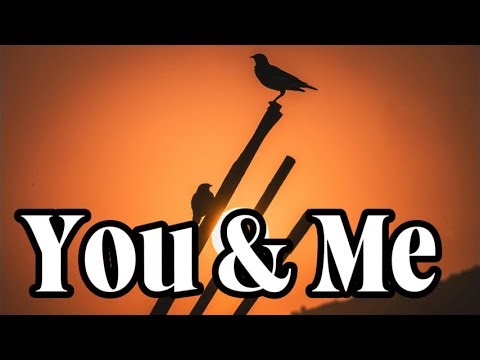 You & Me Romantic Music Mix