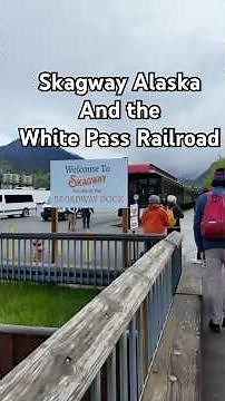Must-Do Skagway Alaska Cruise Port Excursion!