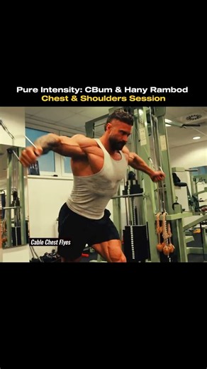 CBum's Ultimate Push Workout with Hany Rambod 🔥 #motivation #cbum #shorts