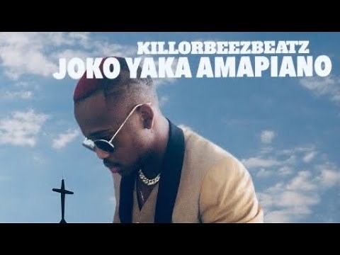Killorbeezbeatz - Joko Yaka Amapiano