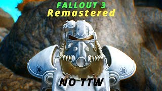 Fallout 3 remastered no TTW edition 2020
