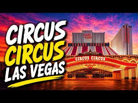 Circus Circus Las Vegas Hotel & Casino Walking Tour | August 2026