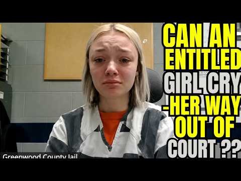 Can an Entitled Girl Cry Her Way Out of Jail?