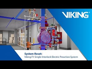 System Reset: Viking F1 Single-Interlock Electric Preaction System