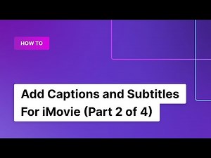 (2020) How to Add Captions and Subtitles to iMovie (Part 2 of 4) | Rev