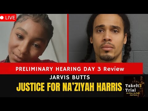 LIVE: Jarvis Butts Preliminary Hearing Day 3 Review | Breaking Down the Case Before Trial