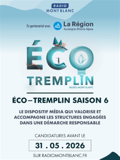 🌱 Éco-Tremplin Radio Mont Blanc Saison 6, c'est parti ! 🚀 Après 5 saisons réussies et 39 lauréats récompensés pour leurs solutions durables, Éco-Tremplin revient avec de nouvelles ambitions et nouveautés ! 👉 Cette année, Radio Mont Blanc continue de valoriser les structures engagées, tout en développant l'accompagnement et la collaboration entre lauréats et entreprises partenaires : 🤝 bénéficiez de leur expertise pour développer votre activité, élargir votre réseau et franchir une nouvelle é