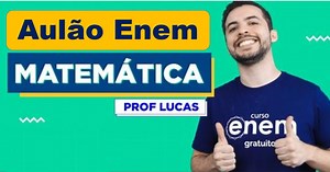 Aulão Enem de Matemática: revisão intensiva e gratuita para a prova