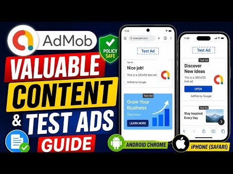 AdMob Valuable Content & Test Ads Guide | Ads Showing on Android Chrome & iPhone