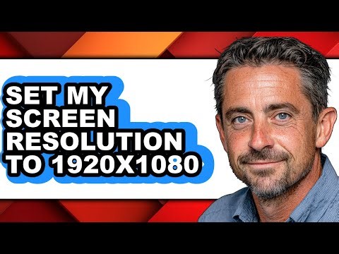 How to Set My Screen Resolution to 1920x1080 - Step by Step