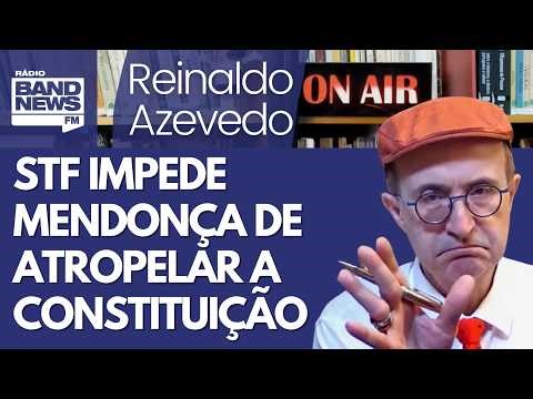 Reinaldo – Mendonça sofre grande derrota no STF: 8 a 2. Vence a Constituição. O erro patético de Fux