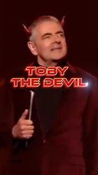 Toby The Devil-Rowan Atkinson -Part 1