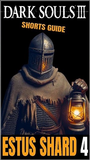 Dark Souls 3 - Estus Shard 4 Location