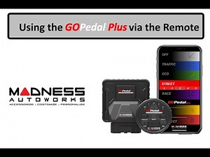 Using the GOPedal Plus Via the Remote Control