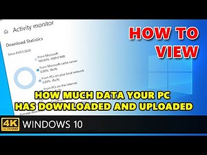 How to view how much data your PC has Downloaded and Uploaded on Windows 10.