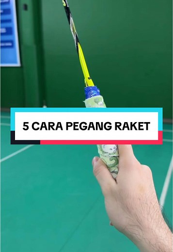 5 Cara Pegang Raket Badminton yang Benar