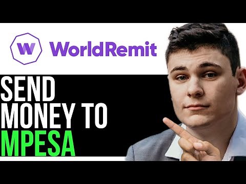 HOW TO SEND MONEY FROM WORLDREMIT TO MPESA 2025! (FULL GUIDE)