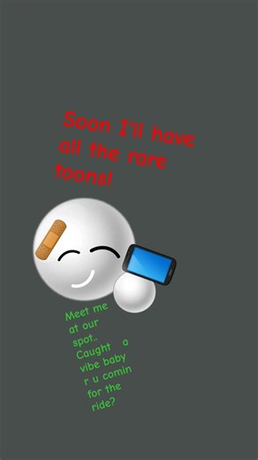l have all the rare toons!