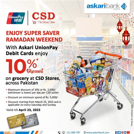 Enjoy Super Saver Ramadan Weekend! With Askari UnionPay Debit Cards enjoy 10% Discount on grocery at CSD Stores, across Pakistan. Valid till April 23, 2023 For details visit: https://askaribank.com/personal/consumer-products/master-card-2/discount-deal/ #AskariBank #CSD #UnionPay #DebitCards #Discount #Ramadan2023 | Askari Bank Limited