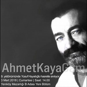 50K views · 2.2K reactions | 9.yıldönümünde Yusuf Hayaloğlu hasretle anılıyor... #03mart2009 #yusufhayaloğlu | Ahmet Kaya | Facebook