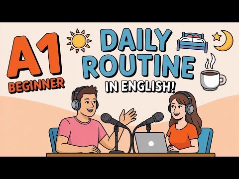 Listening English Practice | Daily Routine for A1 Level