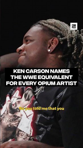 Ken Carson names the WWE eqiuvalent for every Opium artist #ReRank