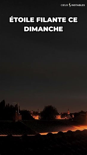 URGENT : ÉNORME ÉTOILE FILANTE dans le Nord à 21h40 ! (Impressionnant)
