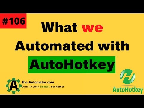 What We Automated with AutoHotKey #106