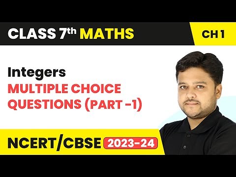 Integers - Multiple Choice Questions (Part 1) | Class 7 Maths Chapter 1 | CBSE 2024-25