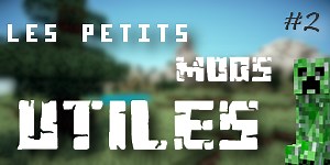 Les petits mods utiles - Minecraft.fr